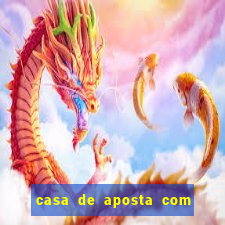 casa de aposta com saque ilimitado